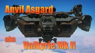 The Anvil Valkyrie Mk II (Asgard) - A Better Valkyrie