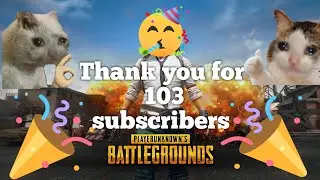 103 subscribers special and giveaway announcment👍
