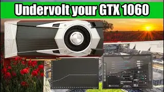 Undervolt your GTX 1060 for more FPS! - Tutorial