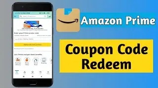 how to redeem amazon prime membership coupon code