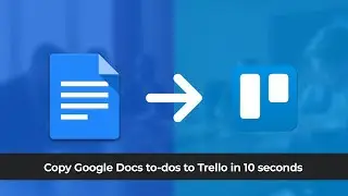 Google Docs to Trello Integration - To-dos