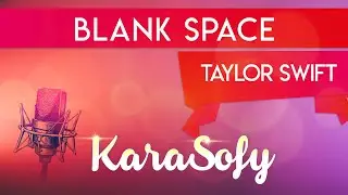 Blank space karaoke - Taylor Swift karaoke