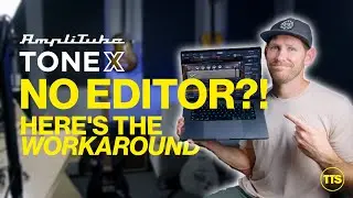 No TONEX EDITOR?! Here's a workaround!