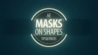 Маски на шейпах в АЕ [Mask on shapes]