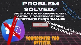 Problem Solved✅- How to stop Game Optimizing Service throttling on ANY Samsung Devices (Links Below)