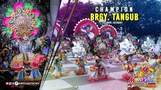 CHAMPION - Brgy. Tangub (Brgy. Category) - MassKara Festival 2018