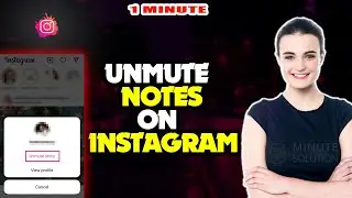 How to unmute notes on Instagram 2024 | Unmute Note