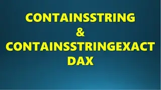 CONTAINSSTRING & CONTAINSSTRINGEXACT DAX in Power bi #dax #analytics #powerbi