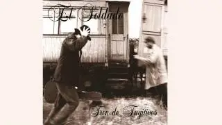 El Soldado - Tren de Fugitivos - Polvo y Blues