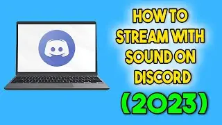 How to Stream with Sound on Discord (2023)