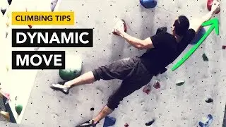 Rock Climbing Tips: How to do Dynamic Movement in detail