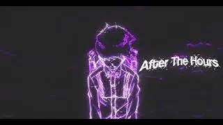 AFTER DARK \\ GLOW EDITS \\ TOKYO GHOUL