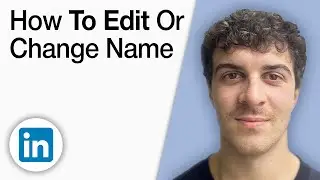 How to Edit or Change Name in LinkedIn Learning [2025 Full Guide]