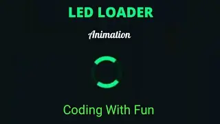 Creative CSS Led Loading Animations Effects | CSS Animation Tutorial for Beginners | CodingwithFun