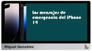 Los mensajes de emergencia del iPhone 14