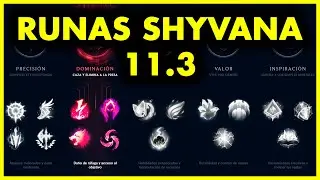 RUNAS SHYVANA (Parche 11.3)