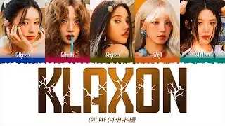 (여자)아이들 ((G)I-DLE) - 클락션 (Klaxon) (1 HOUR LOOP) Lyrics | 1시간 가사