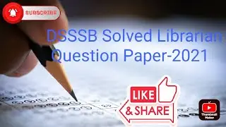 DSSSB Librarian Question Paper 2021