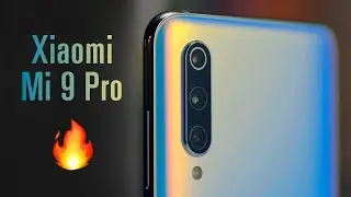 Обзор Xiaomi Mi 9 Pro 5G