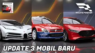 Racing Master Update | Test Drive 3 Mobil Baru, ECU 0 - Bugatti Centodieci, Citroen Xsara, Mazda 3