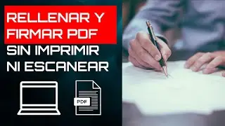 ✍️ COMO RELLENAR Y FIRMAR UN PDF SIN IMPRIMIR SIN ESCANEAR-GRATIS-PC-FACIL Y RAPIDO