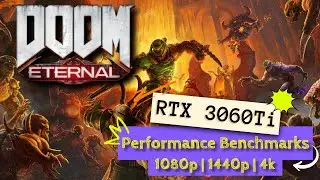 Doom Eternal RTX 3060 Ti Benchmarks 1080 / 1440 / 4K [TUF GAMING RTX 3060 Ti OC 8G]