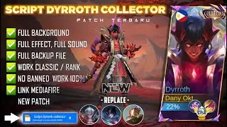NEW - Script Skin Dyrroth Collector No Password | Full Effect Voice | Patch Terbaru