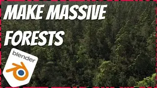 Make Massive Forests in blender