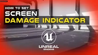 How to Create Screen Damage Indicator In Unreal Engine 5