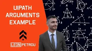 UiPath | Understanding Arguments + Example