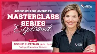 Access College America's Masterclass Series Explained
