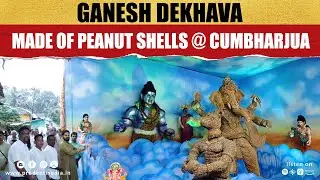 Ganesh Dekhava Made Of Peanut Shells At Cumbharjua