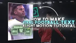 Vıral Text Tutorial on Alight Motion | How To Make Trending Football Text on Alight Motion