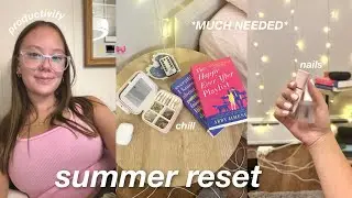SUMMER RESET ~ post-vacation (cleaning, work, self care)
