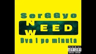 SerGGyo (N.W.C.) - Dva i po minuta