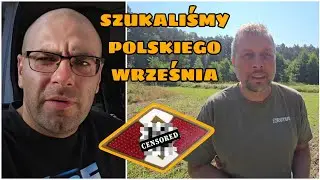Znaleźliśmy pozostałości po niemieckich okupantach. Poszukiwania września 1939