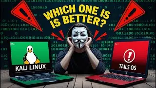 Kali Linux vs. Tails OS: Which OS is Best For Hacking and Privacy?
