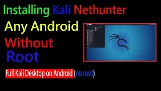 Installing Kali Nethunter any Android Devices without root  |  no need custom recovery