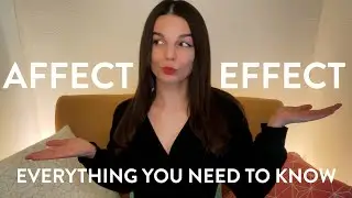 Affect or Effect? Full Explanation of Differences & a Trick to Remember! English Writing with Alisha