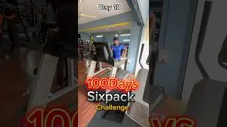 100 Days Sixpack Challenge , Day 10