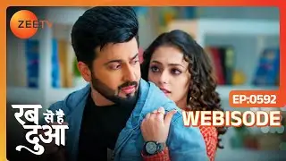 Mannat को मिलता है Subhaan की बाहों में सुकून | Rabb Se Hai Dua | Ep - 592 | Webisode | Zee TV