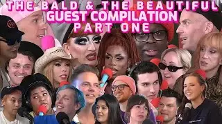 Funniest Part From Each Guest Episode (Part 1) The Bald & The Beautiful Compilation | Trixie & Katya