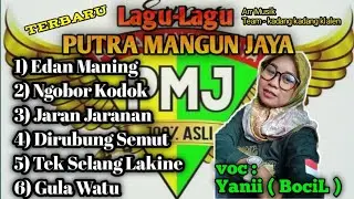 terbaru NEW PUTRA MANGUN JAYA.!! full musik 2022 || Voc : Yani