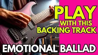Marco Sfogli Inspired Backing Track Emotional Ballad Rock E minor Instrumental