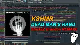 KSHMR - Dead Man’s Hand  [FL Studio Remake + FREE FLP]