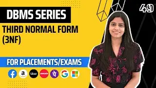 L49 : Third Normal Form(3NF) | Complete DBMS Course
