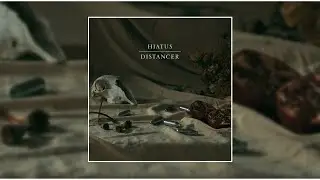Hiatus - Distancer [Album] (2021)