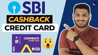 SBI Cashback Credit Card - Full Review