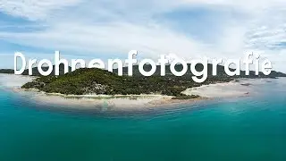 Drohnenfotografie - 5 TIPPS für bessere Fotos mit Deiner DROHNE