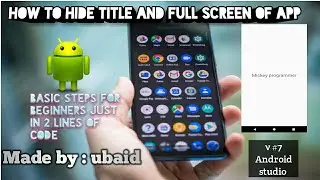 v#7|| How to hide title and full screen in Android studio || Android studio for beginners